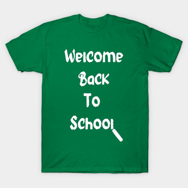 Welcome back to school T-Shirt by horse face